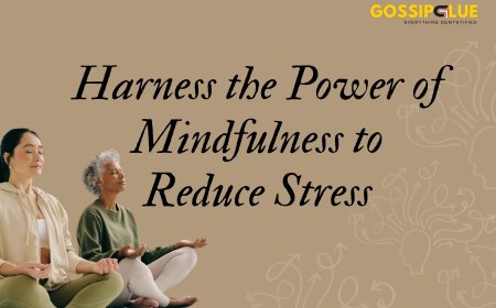 The Power of Mindfulness in Reducing Stress